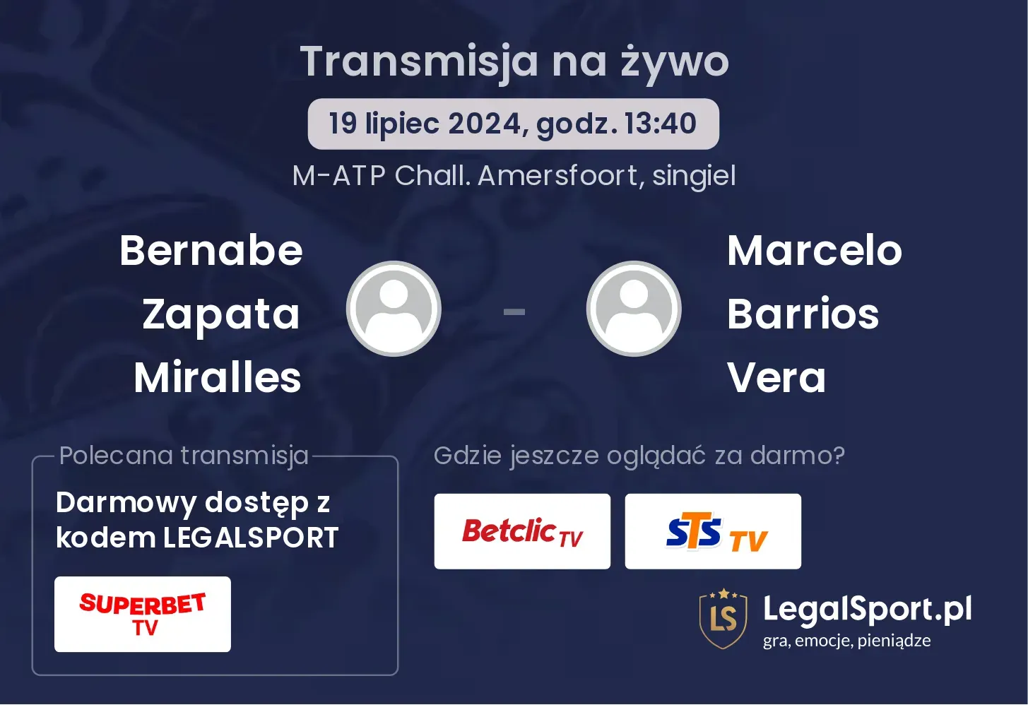 Bernabe Zapata Miralles - Marcelo Barrios Vera  transmisja na żywo