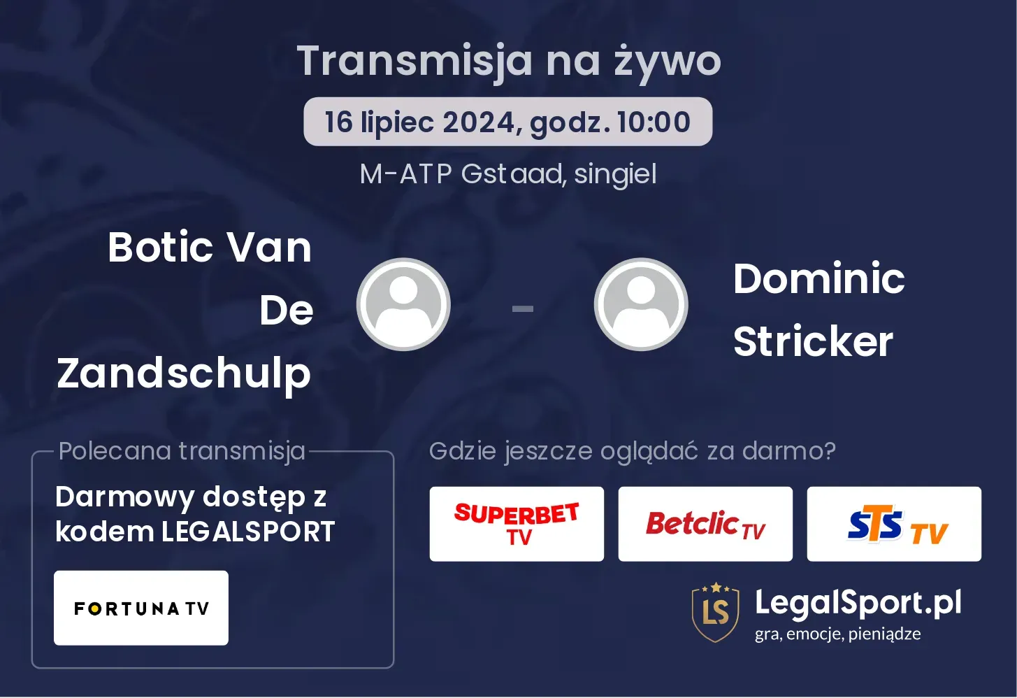 Botic Van De Zandschulp - Dominic Stricker gdzie oglądać? Transmisja online za darmo (16.07, godz. 10:00)