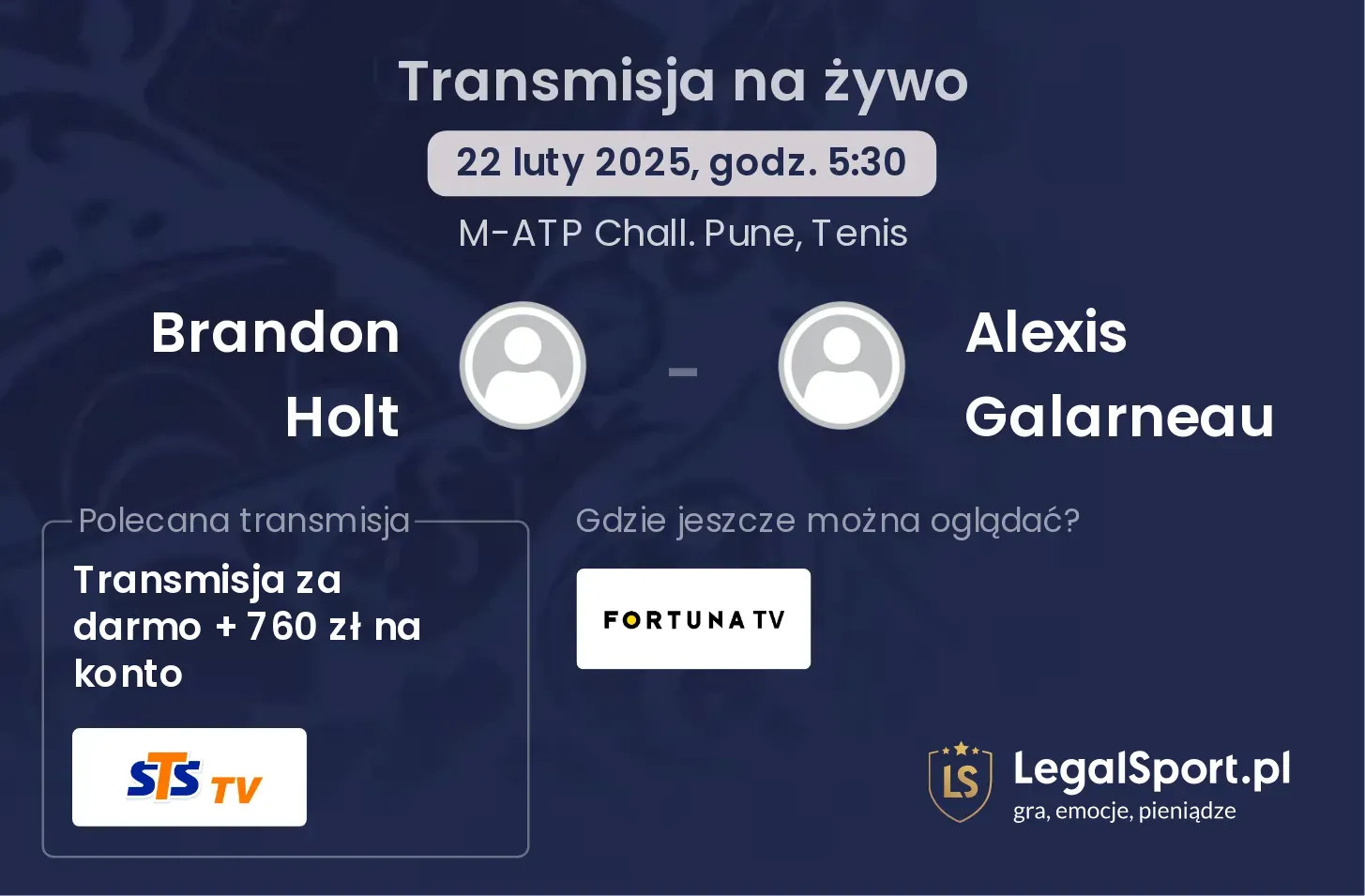 Brandon Holt - Alexis Galarneau transmisja na żywo