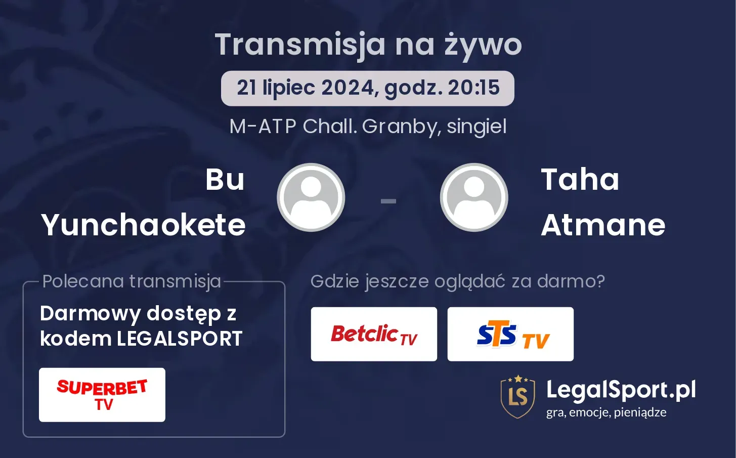 Bu Yunchaokete - Taha Atmane gdzie oglądać? Transmisja online za darmo (21.07, godz. 20:15)