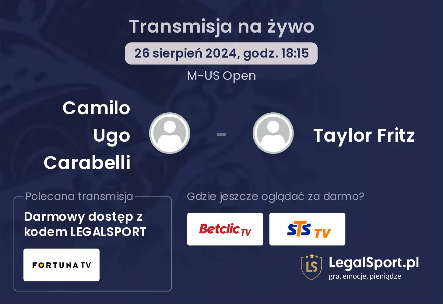 Camilo Ugo Carabelli - Taylor Fritz gdzie oglądać? 26.08, godz. 18:15