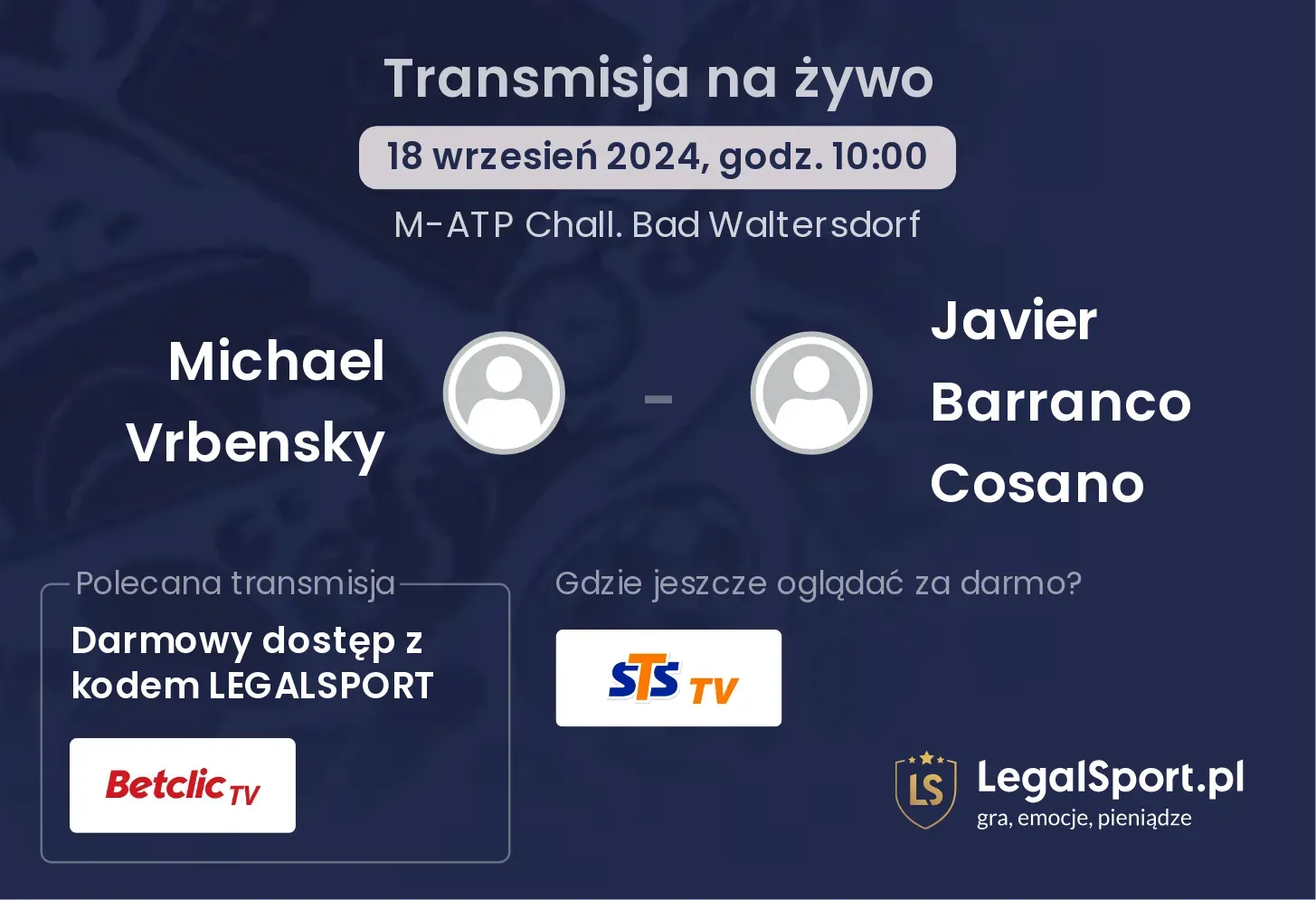 Michael Vrbensky - Javier Barranco Cosano transmisja na żywo