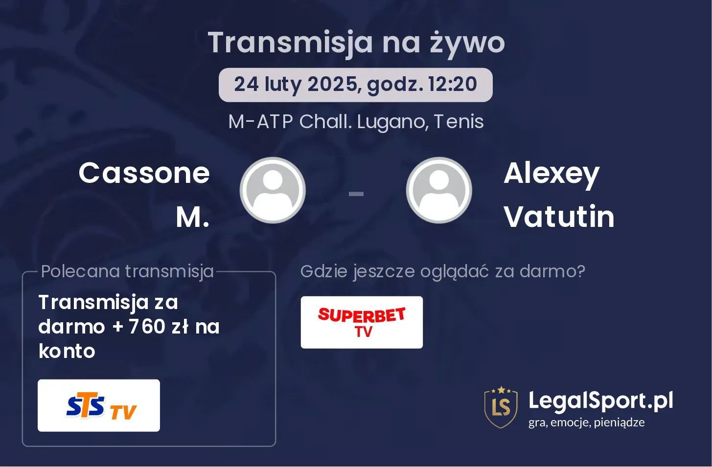 Cassone M. - Alexey Vatutin gdzie oglądać transmisję?