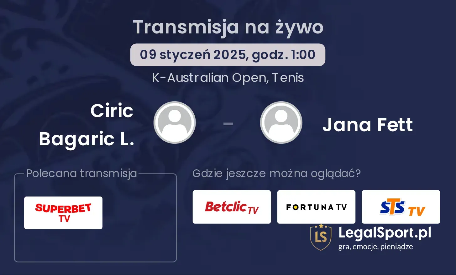 Ciric Bagaric L. - Jana Fett transmisja na żywo