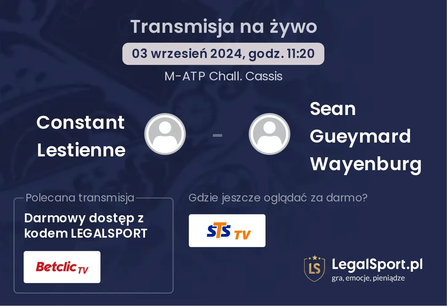 Constant Lestienne - Sean Gueymard Wayenburg transmisja na żywo