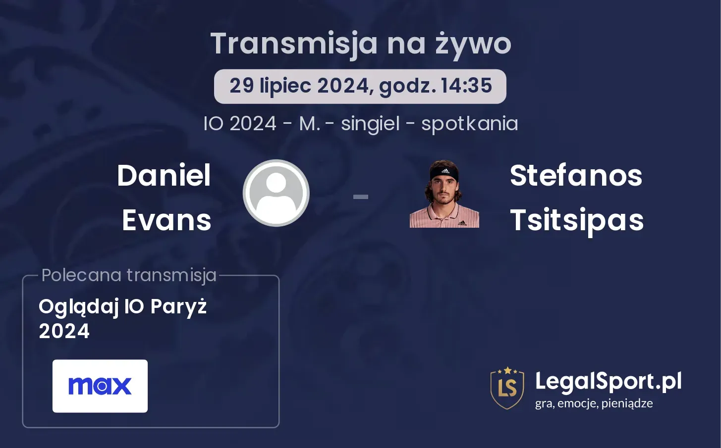 Daniel Evans - Stefanos Tsitsipas transmisja na żywo