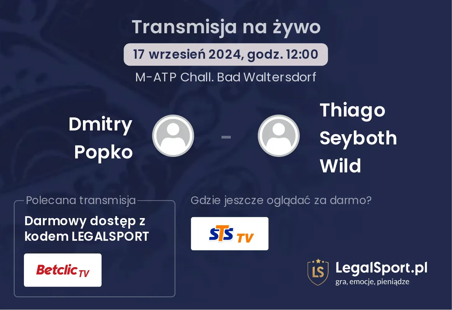 Dmitry Popko - Thiago Seyboth Wild gdzie oglądać? 17.09, godz. 12:00