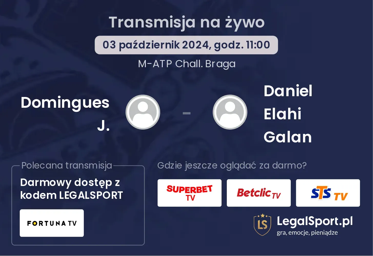 Domingues J. - Daniel Elahi Galan transmisja na żywo