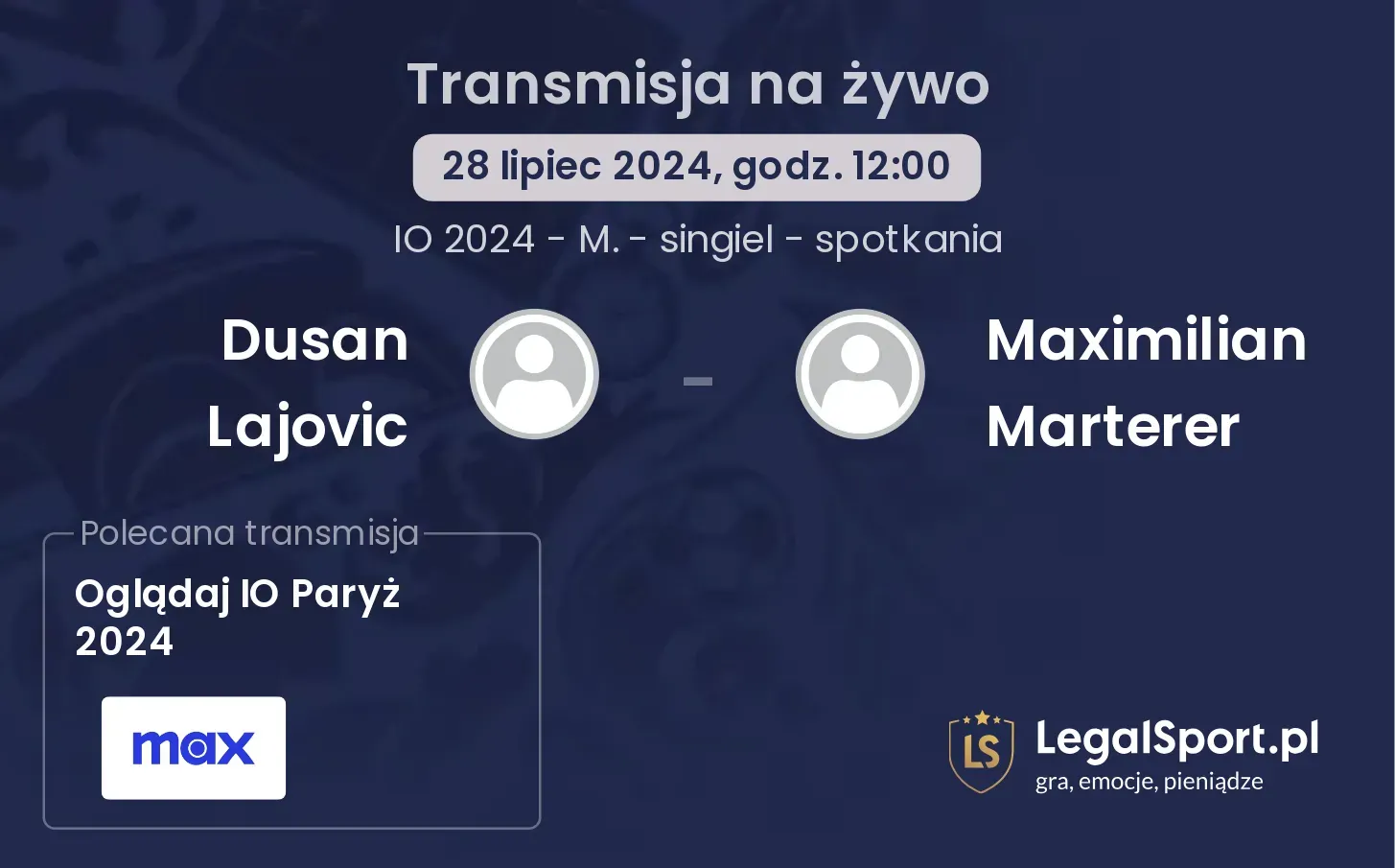 Dusan Lajovic - Maximilian Marterer gdzie oglądać? (28.07, godz. 12:00)