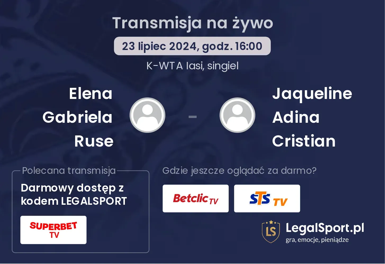 Elena Gabriela Ruse - Jaqueline Adina Cristian transmisja na żywo