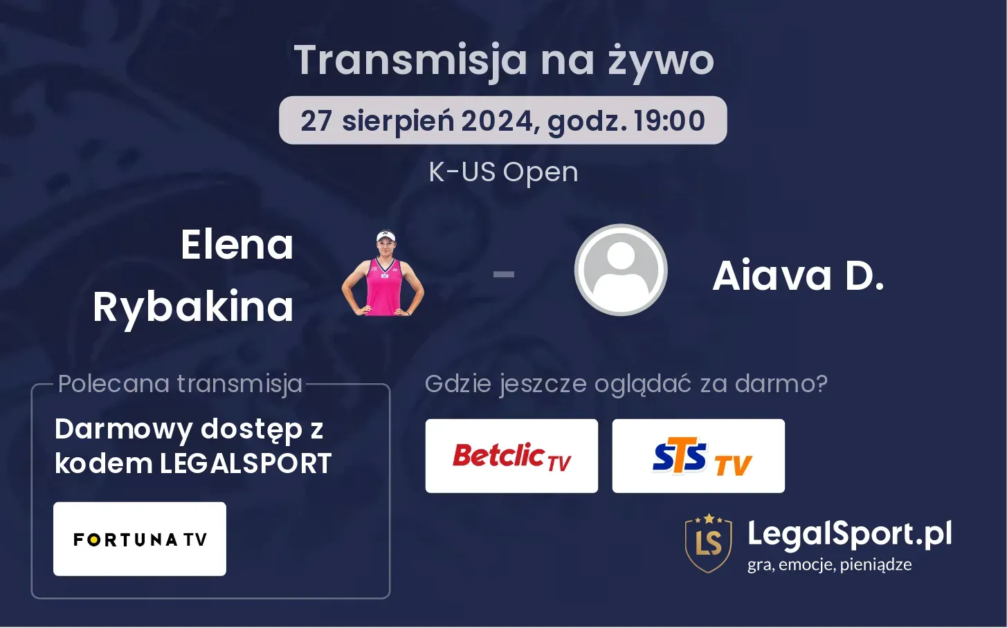 Elena Rybakina - Aiava D. transmisja na żywo