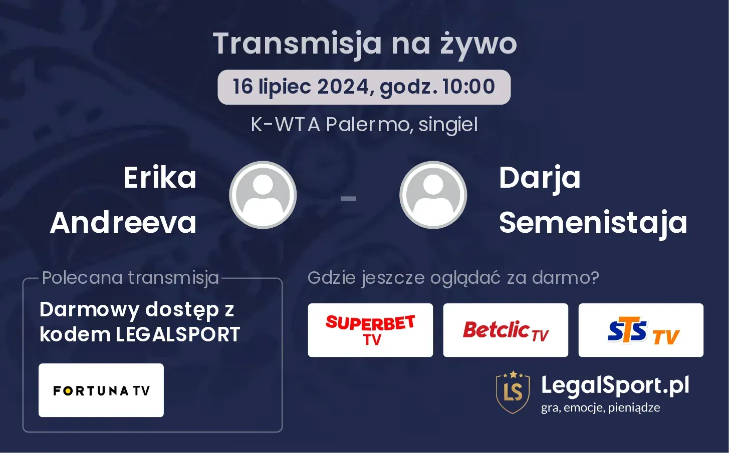 Erika Andreeva - Darja Semenistaja gdzie oglądać? Transmisja online za darmo (16.07, godz. 10:00)