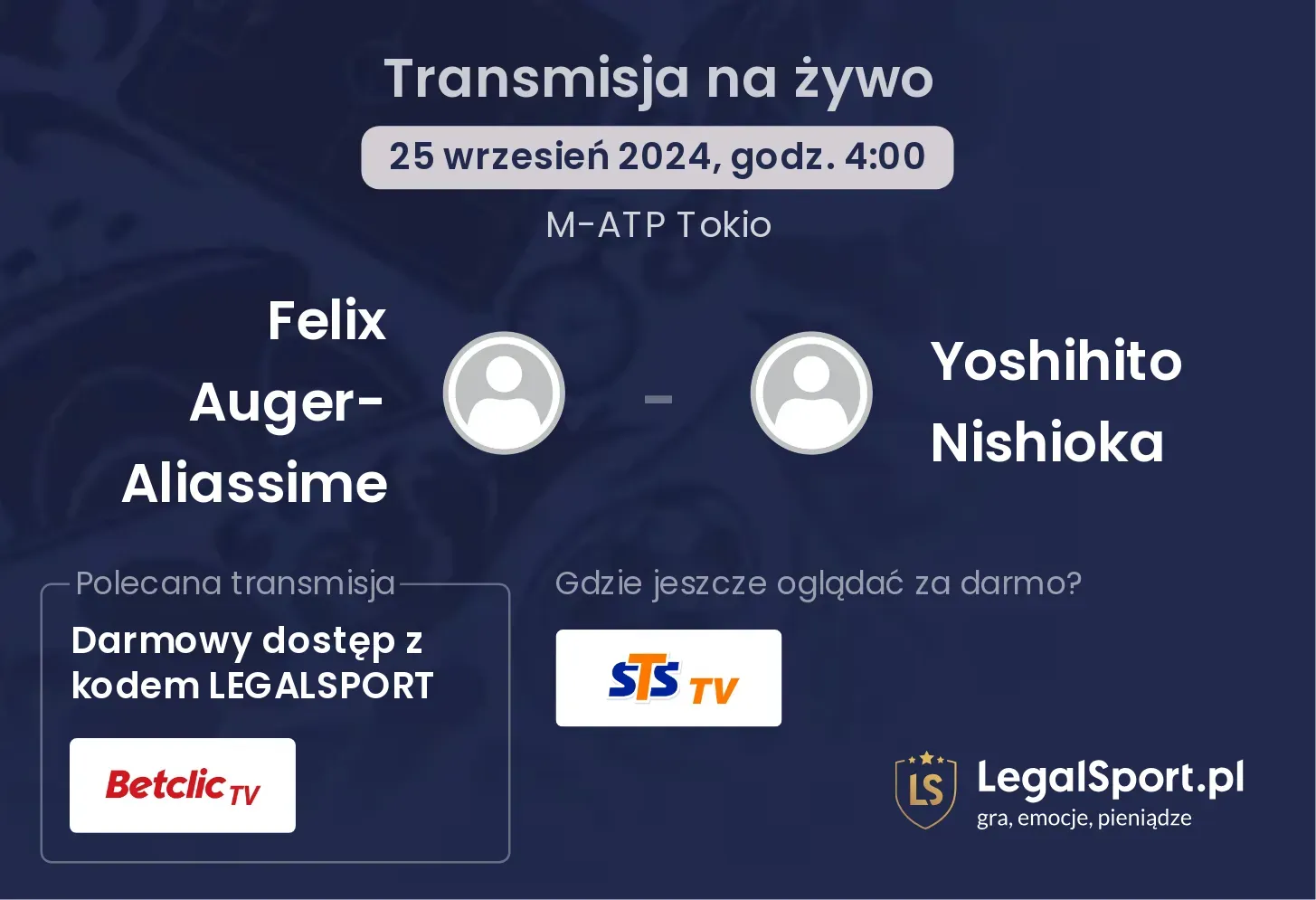 Felix Auger-Aliassime - Yoshihito Nishioka gdzie oglądać? 25.09, godz. 04:00