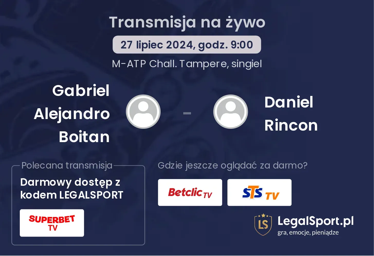 Gabriel Alejandro Boitan - Daniel Rincon transmisja na żywo