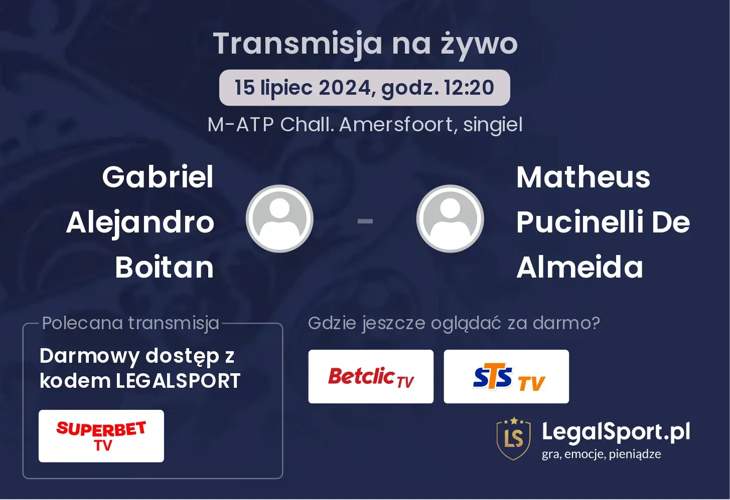 Gabriel Alejandro Boitan - Matheus Pucinelli De Almeida gdzie oglądać? Transmisja online za darmo (15.07, godz. 12:20)