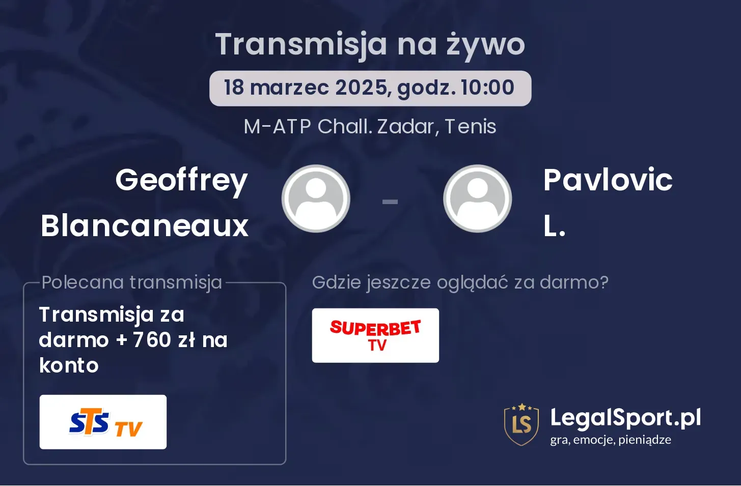 Geoffrey Blancaneaux - Pavlovic L. transmisja na żywo