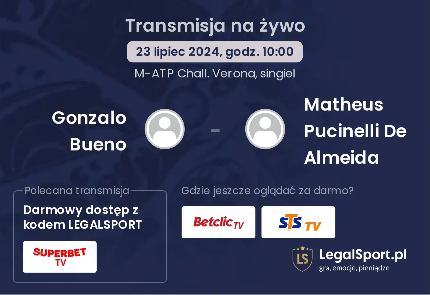 Gonzalo Bueno - Matheus Pucinelli De Almeida gdzie oglądać? Transmisja online za darmo (23.07, godz. 10:00)