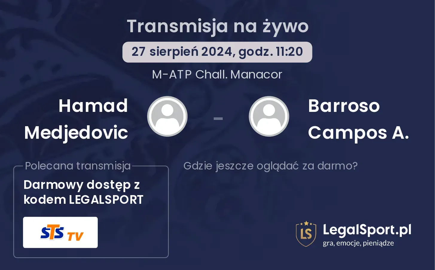 Hamad Medjedovic - Barroso Campos A. gdzie oglądać? 27.08, godz. 11:20