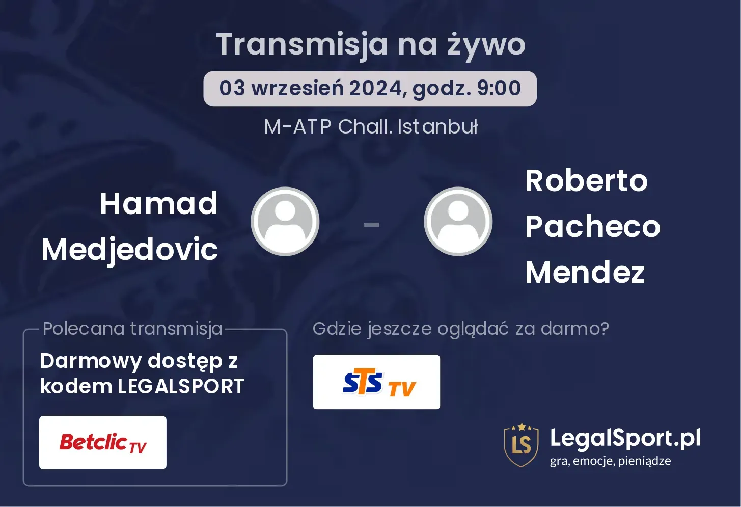 Hamad Medjedovic - Roberto Pacheco Mendez gdzie oglądać? 03.09, godz. 09:00