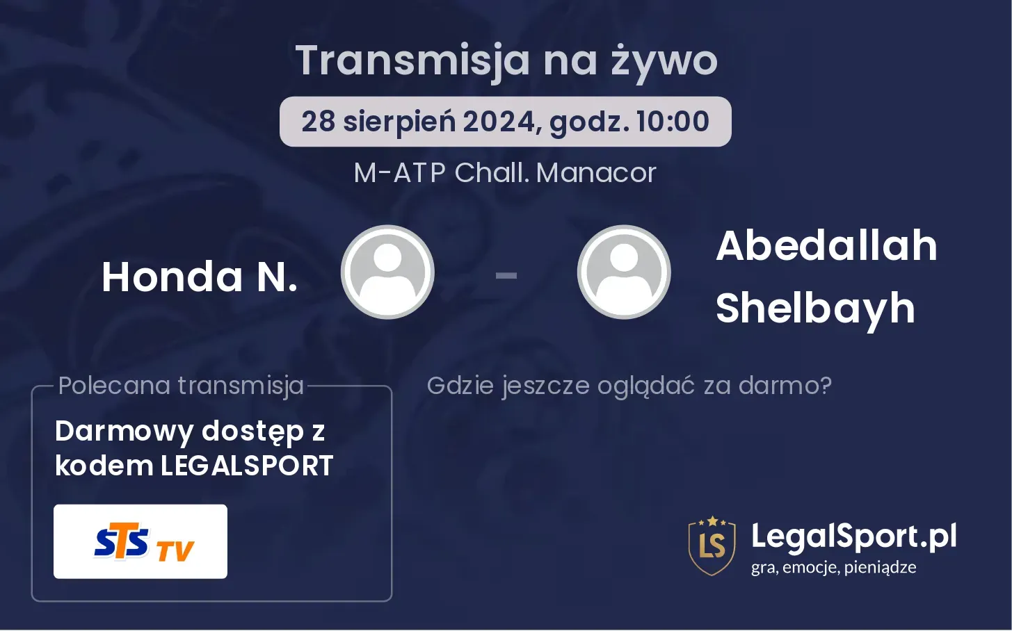 Honda N. - Abedallah Shelbayh gdzie oglądać? 28.08, godz. 10:00