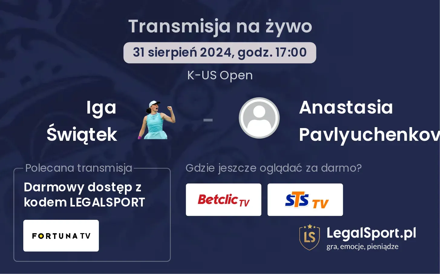 Iga Świątek - Anastasia Pavlyuchenkova gdzie oglądać? 31.08, godz. 17:00