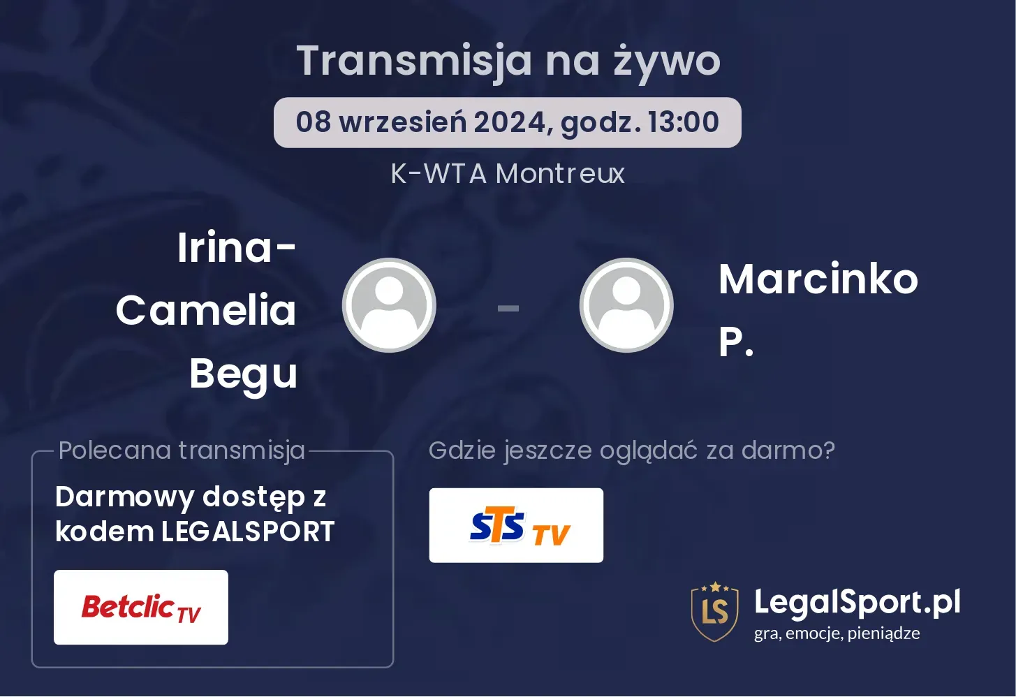 Irina-Camelia Begu - Marcinko P. transmisja na żywo