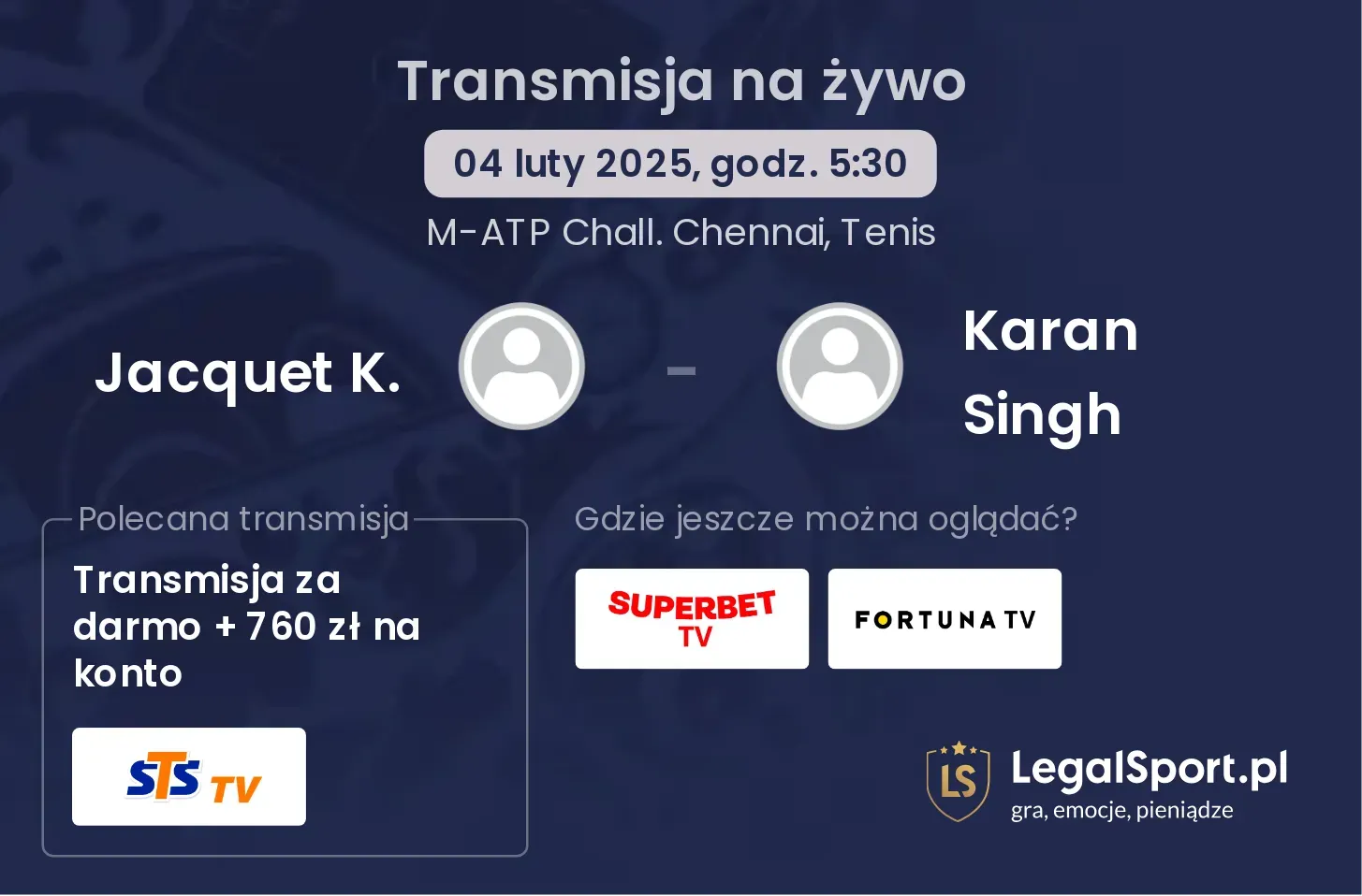 Jacquet K. - Karan Singh transmisja na żywo