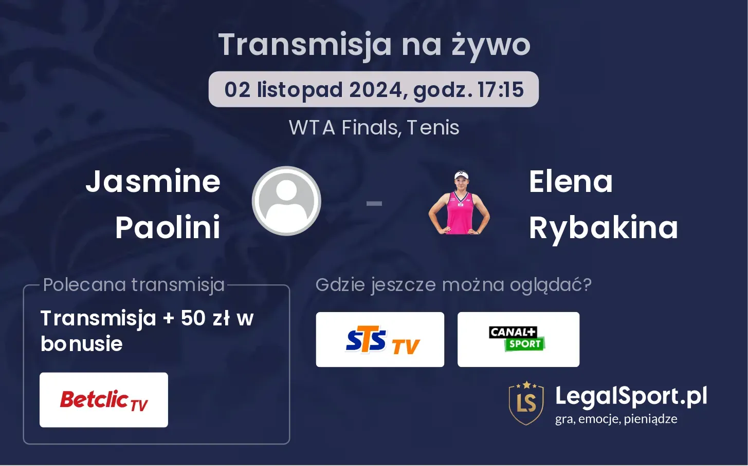 Jasmine Paolini - Elena Rybakina gdzie oglądać? 02.11, godz. 17:15