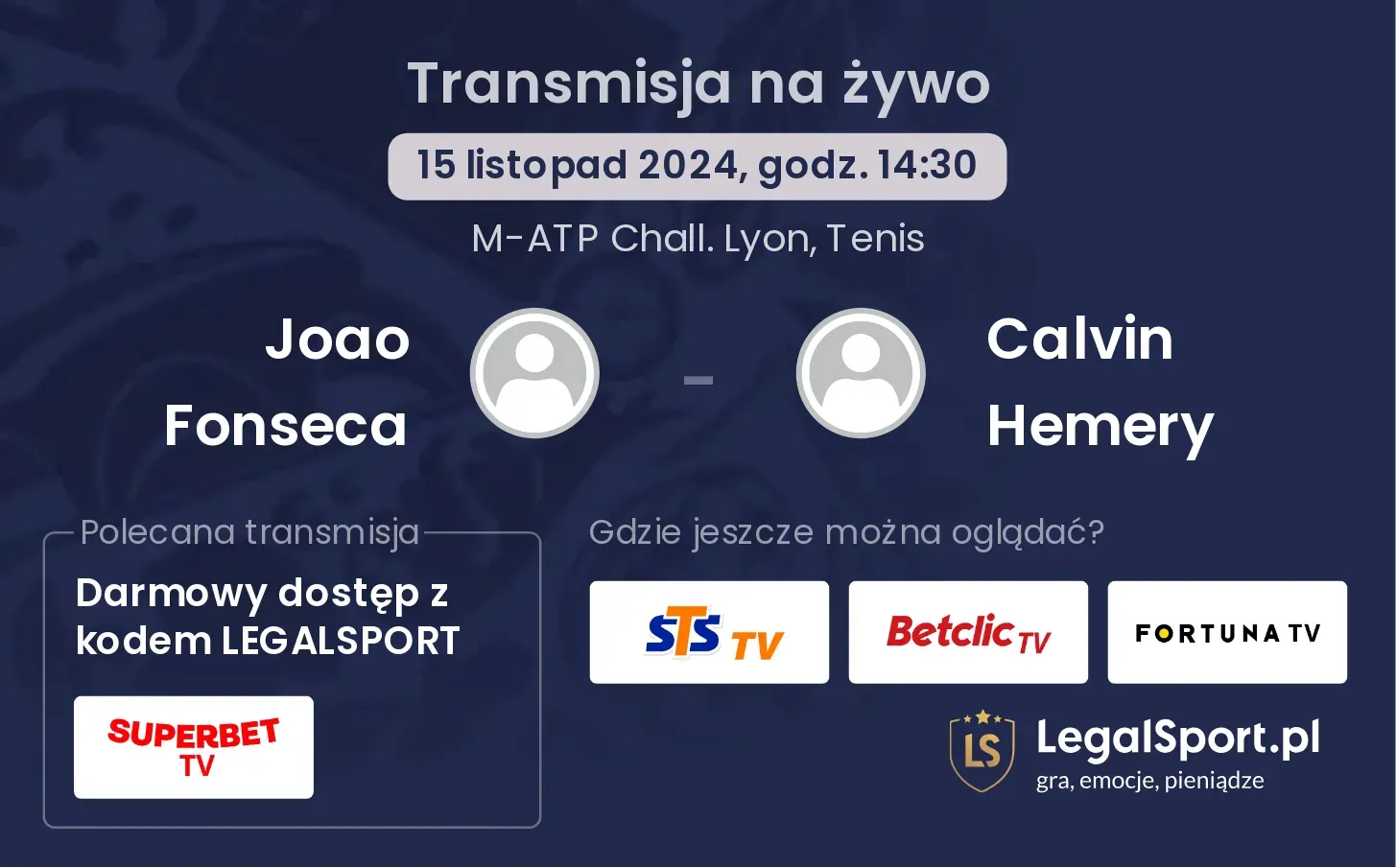 Joao Fonseca - Calvin Hemery gdzie oglądać? 15.11, godz. 14:30