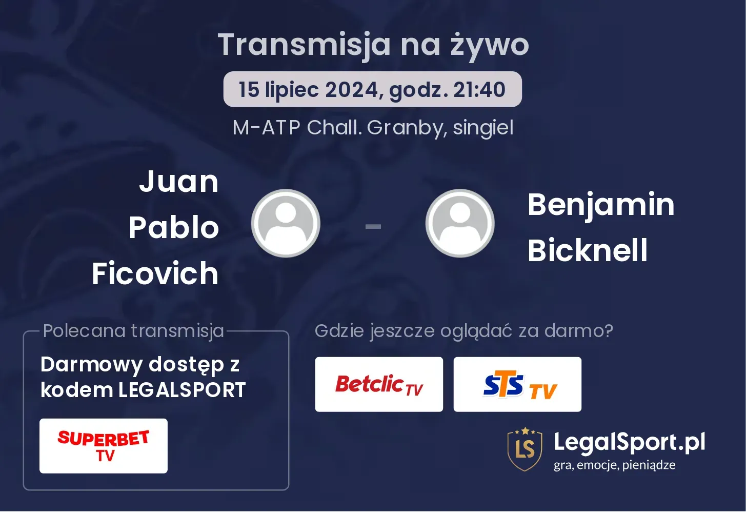 Juan Pablo Ficovich - Benjamin Bicknell transmisja na żywo