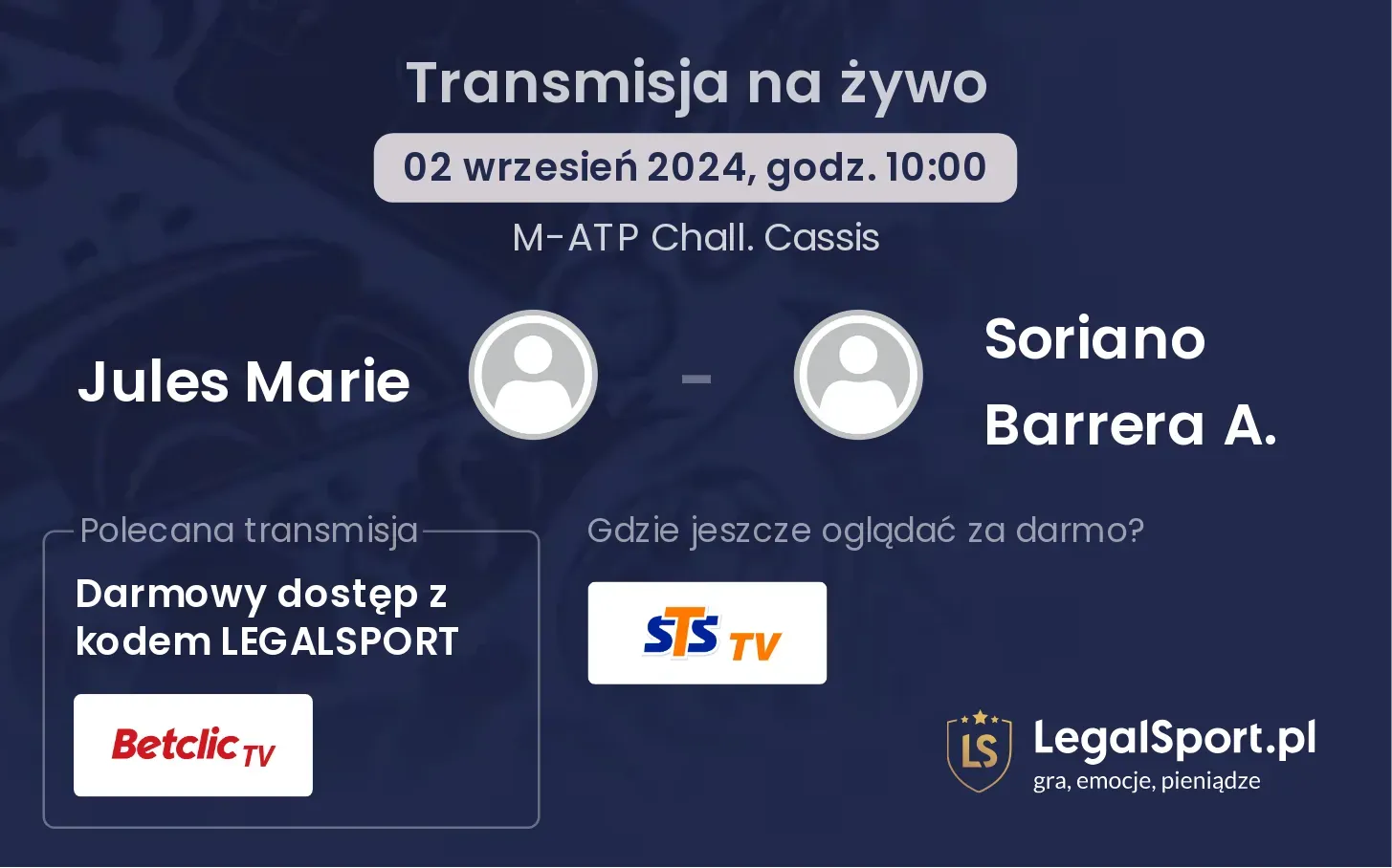 Jules Marie - Soriano Barrera A. gdzie oglądać? 02.09, godz. 10:00