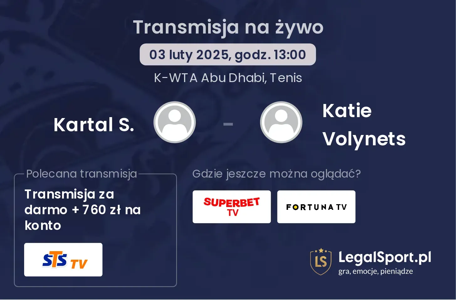 Kartal S. - Katie Volynets transmisja na żywo