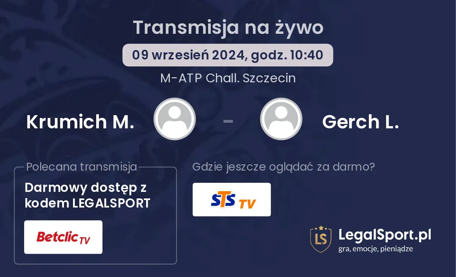 Krumich M. - Gerch L. gdzie oglądać? 09.09, godz. 10:40