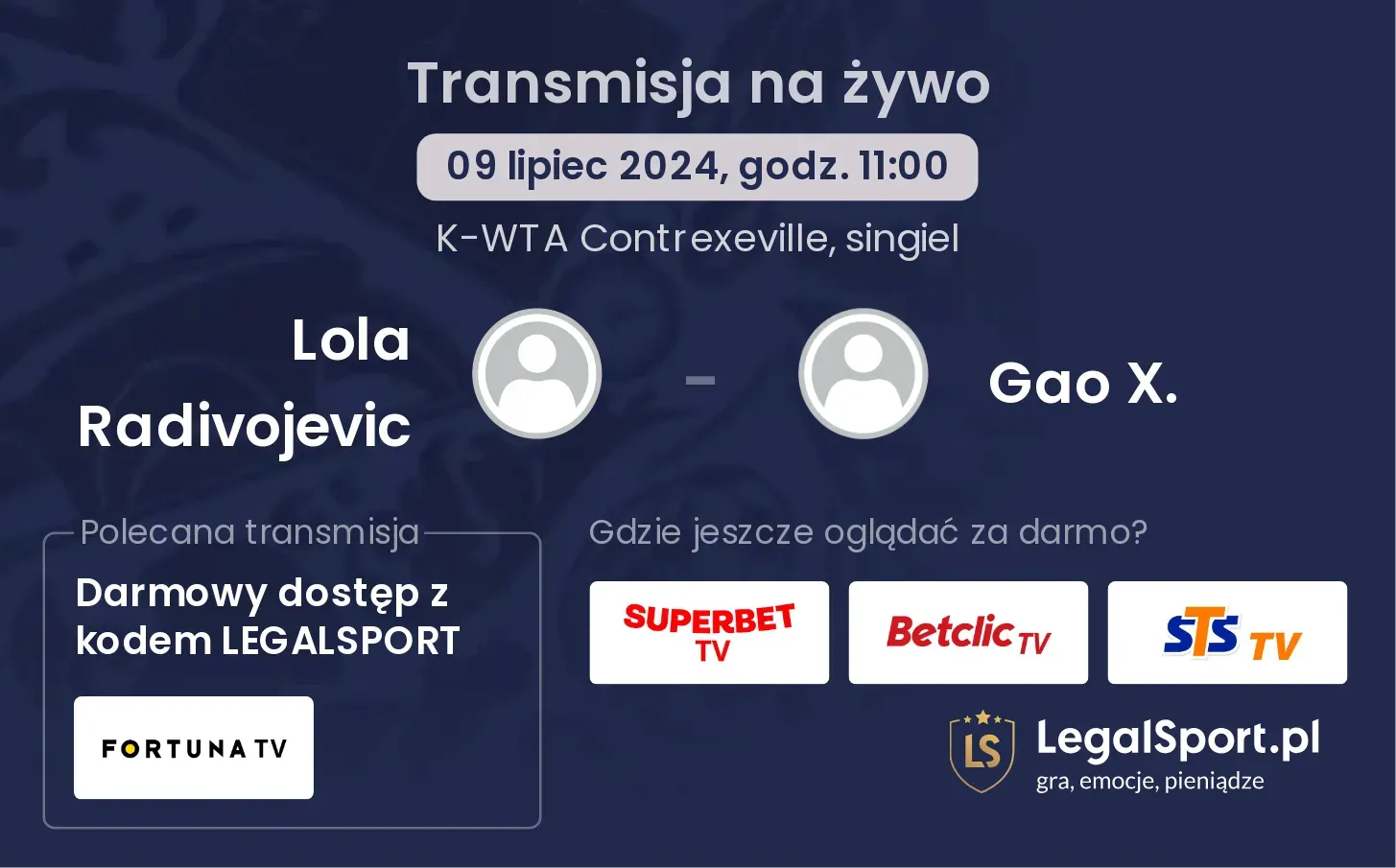 Lola Radivojevic - Gao X. gdzie oglądać? Transmisja online za darmo (09.07, godz. 11:00)