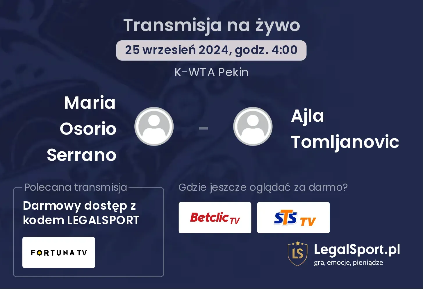 Maria Osorio Serrano - Ajla Tomljanovic gdzie oglądać? 25.09, godz. 04:00