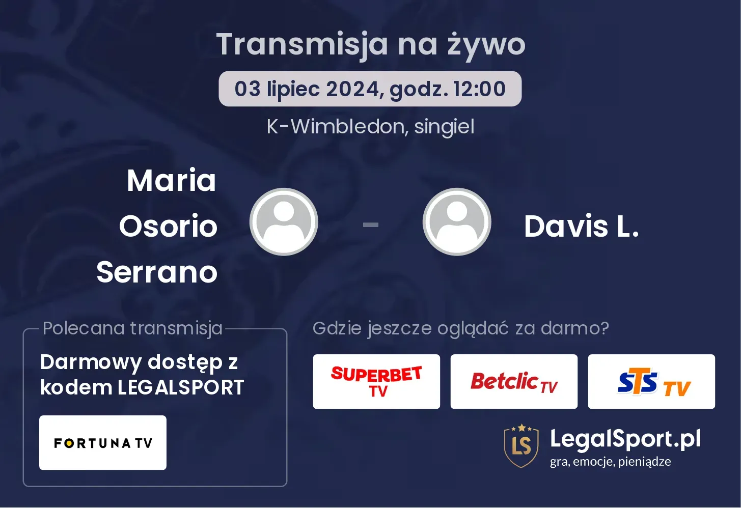 Maria Osorio Serrano - Davis L. transmisja na żywo