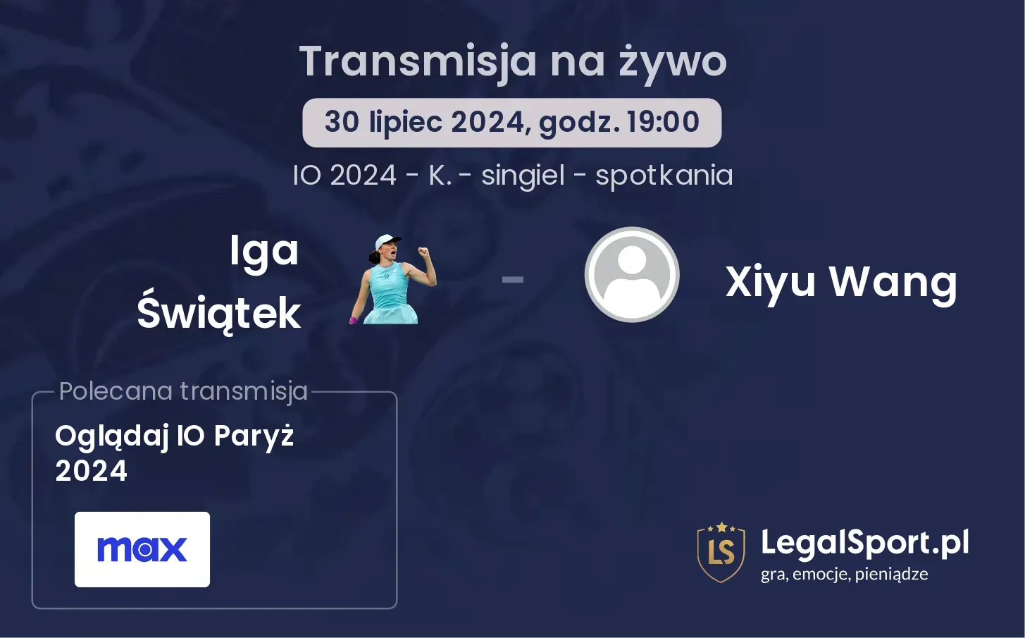 Iga Świątek - Xiyu Wang transmisja na żywo