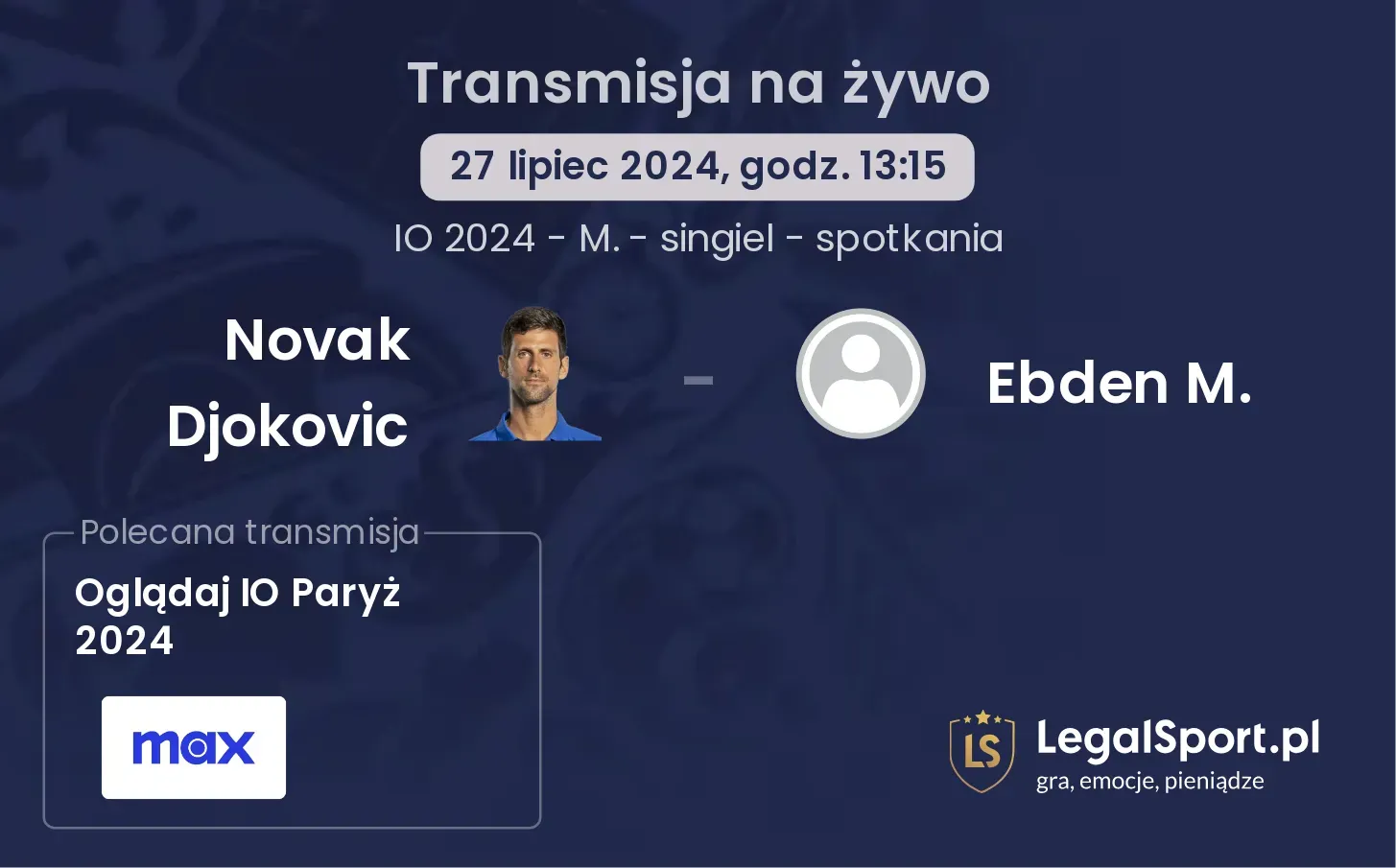 Novak Djokovic - Ebden M. transmisja na żywo