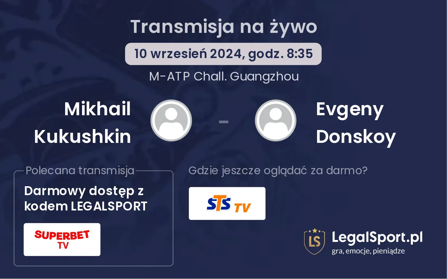 Mikhail Kukushkin - Evgeny Donskoy gdzie oglądać? 10.09, godz. 08:35