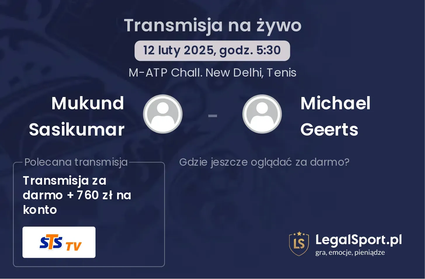 Mukund Sasikumar - Michael Geerts transmisja na żywo