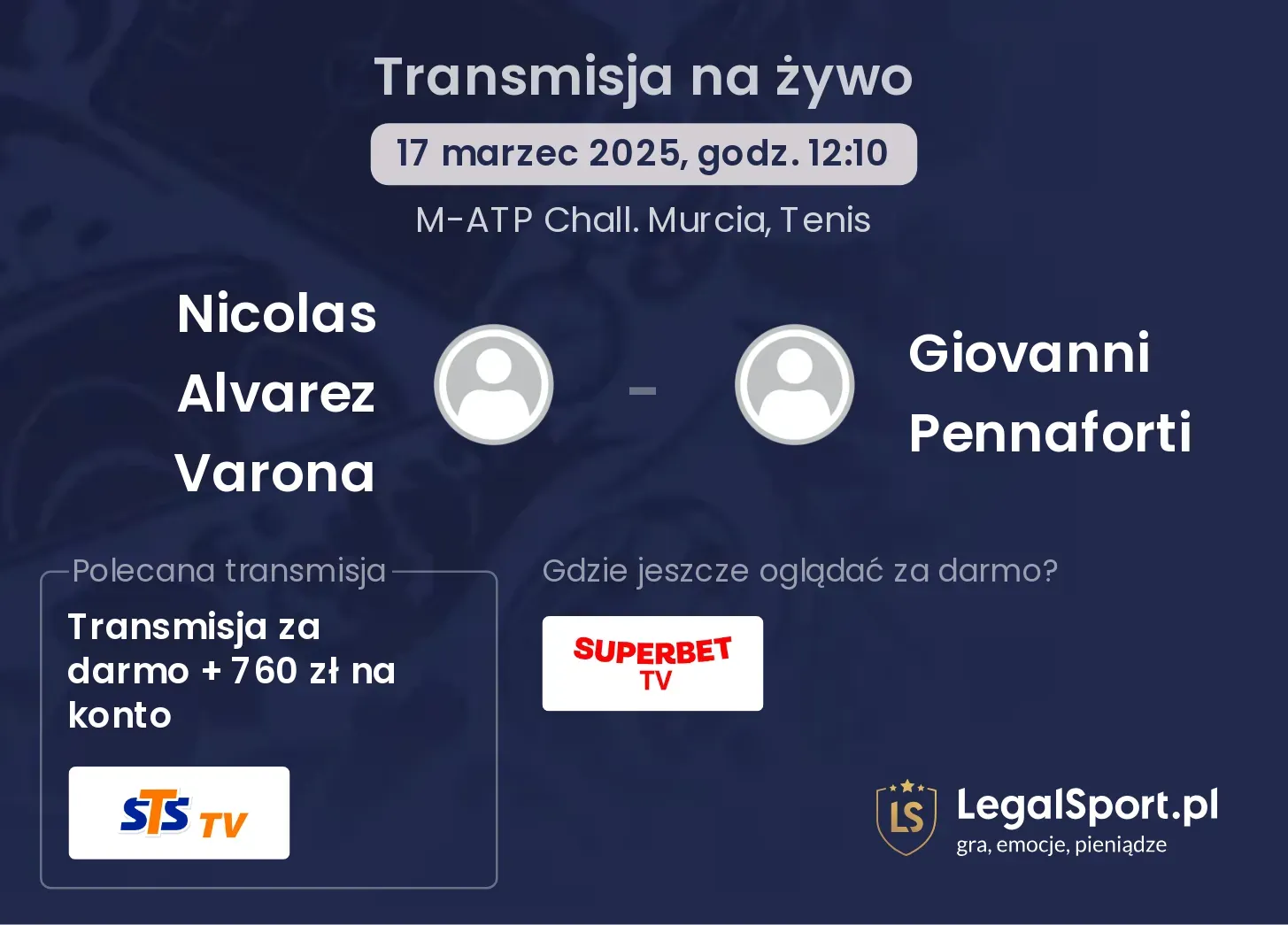 Nicolas Alvarez Varona - Giovanni Pennaforti transmisja na żywo