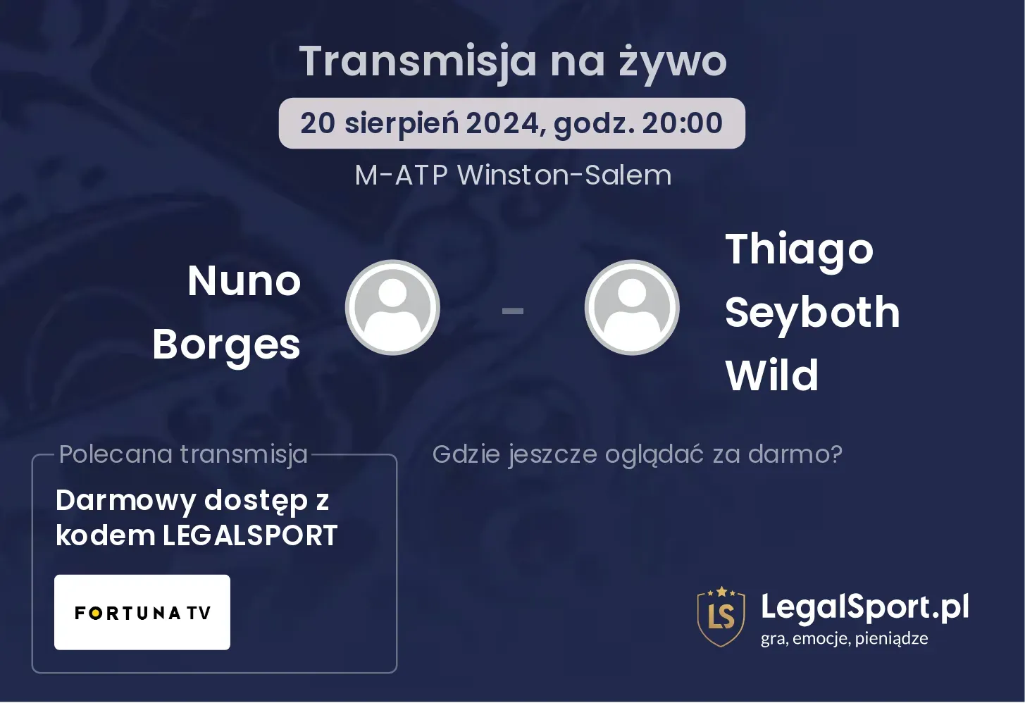 Nuno Borges - Thiago Seyboth Wild gdzie oglądać za darmo? 20.08, godz. 20:00