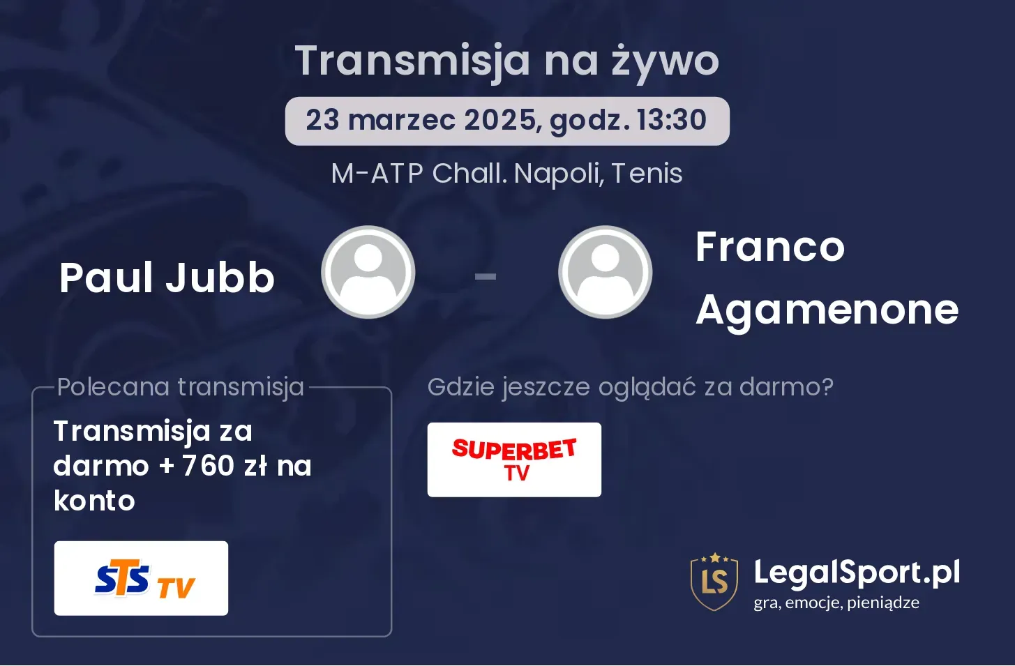 Paul Jubb - Franco Agamenone transmisja na żywo