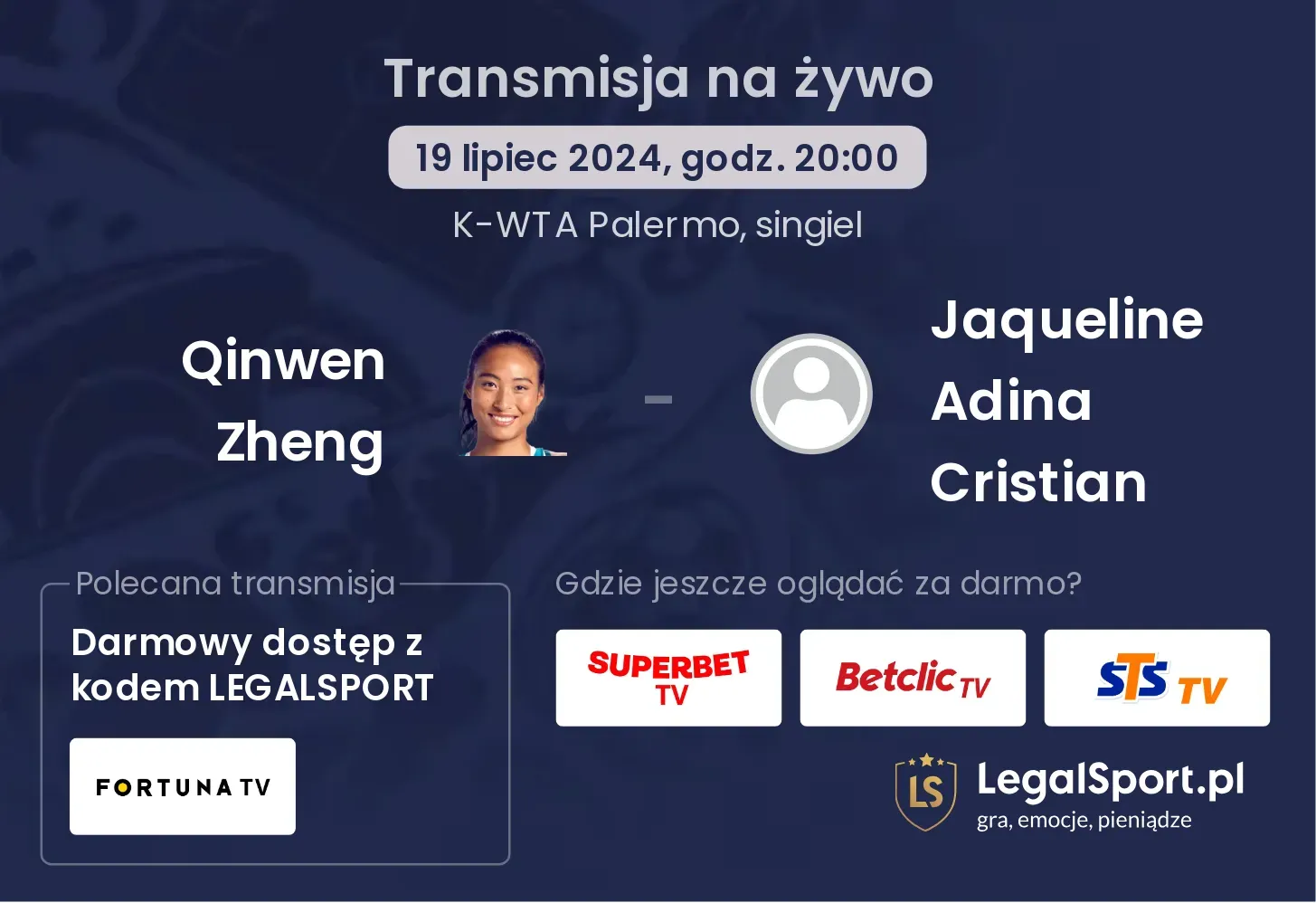 Qinwen Zheng - Jaqueline Adina Cristian gdzie oglądać? Transmisja online za darmo (19.07, godz. 20:00)