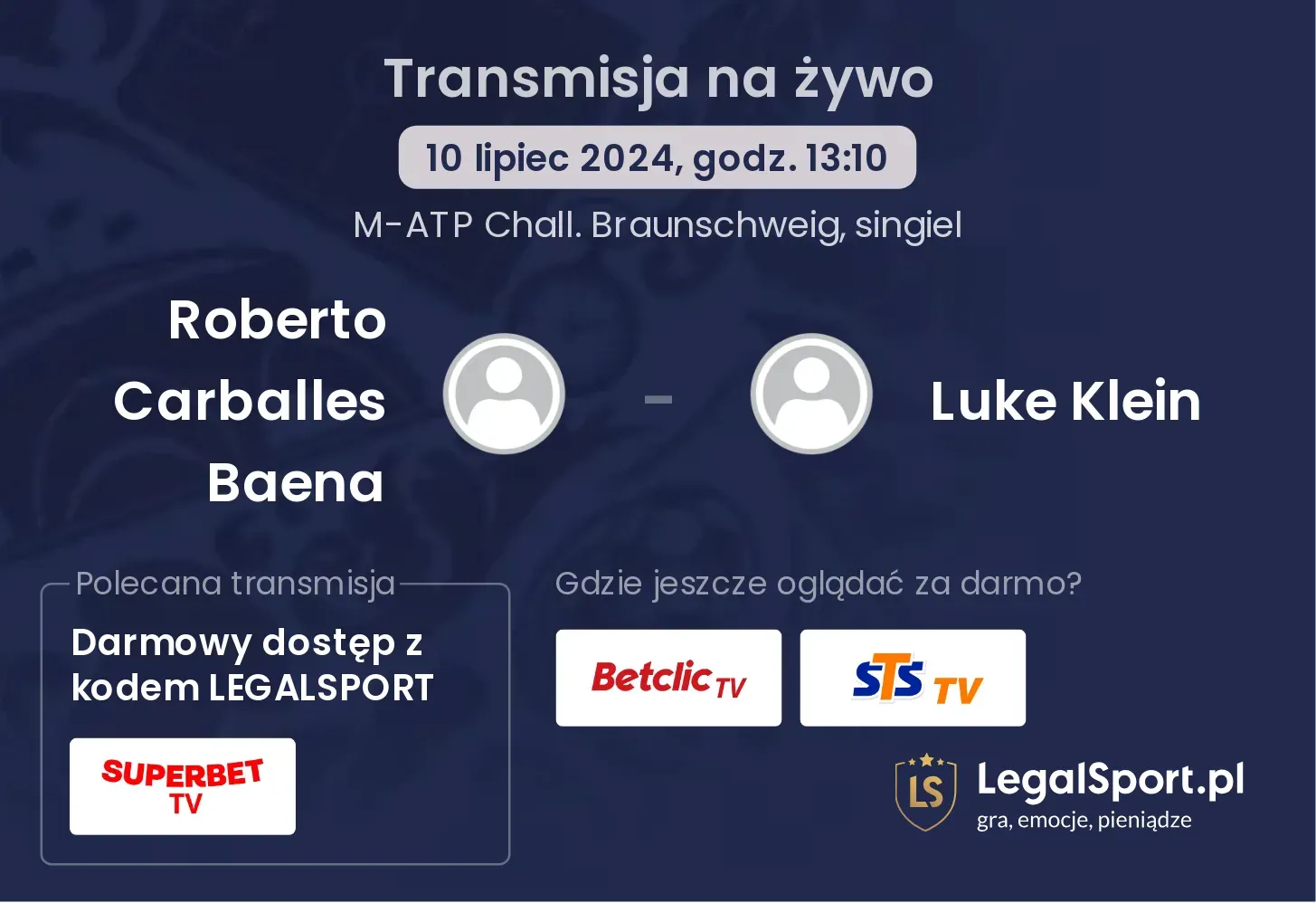 Roberto Carballes Baena - Luke Klein transmisja na żywo