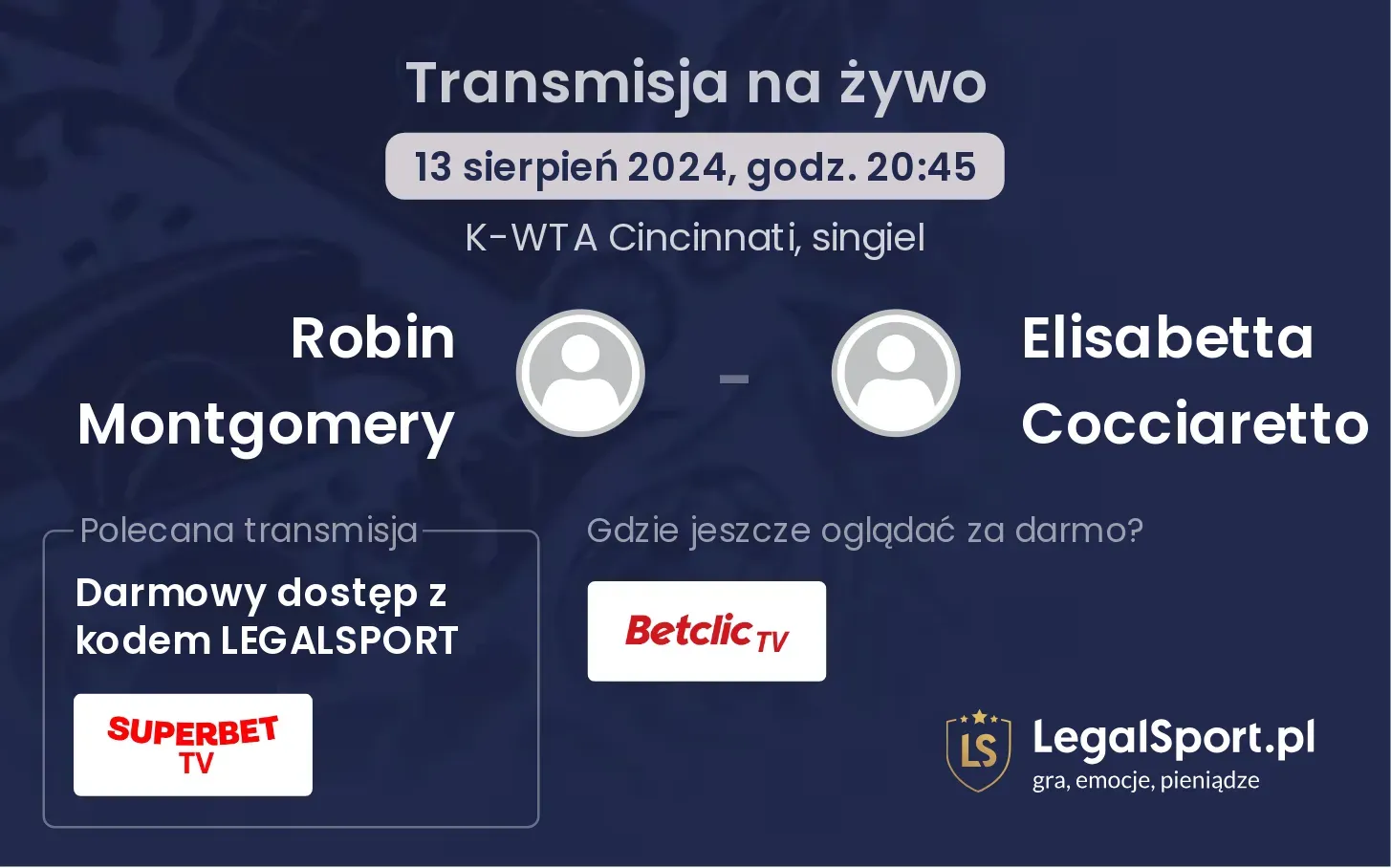 Robin Montgomery - Elisabetta Cocciaretto gdzie oglądać za darmo? (13.08, godz. 20:45)