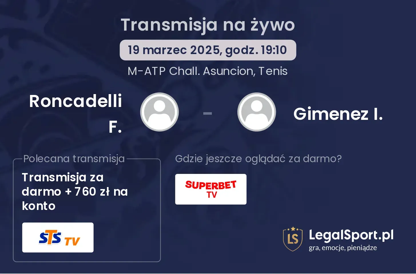 Roncadelli F. - Gimenez I. transmisja na żywo