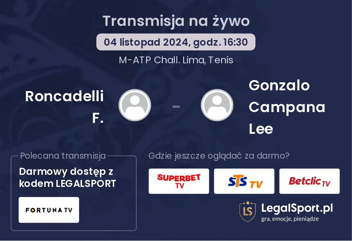 Roncadelli F. - Gonzalo Campana Lee transmisja na żywo