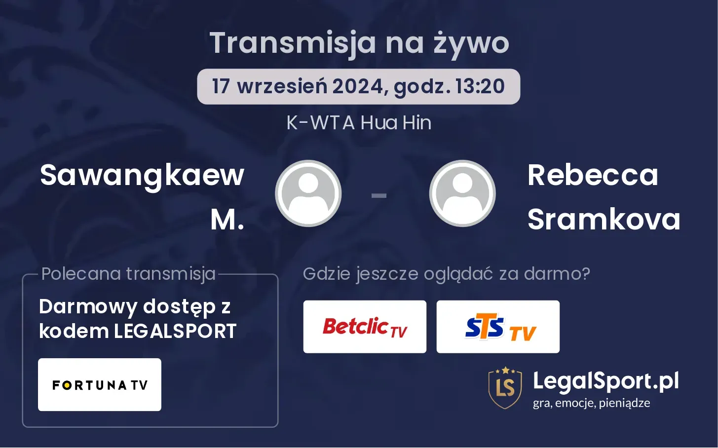 Sawangkaew M. - Rebecca Sramkova gdzie oglądać? 17.09, godz. 13:20