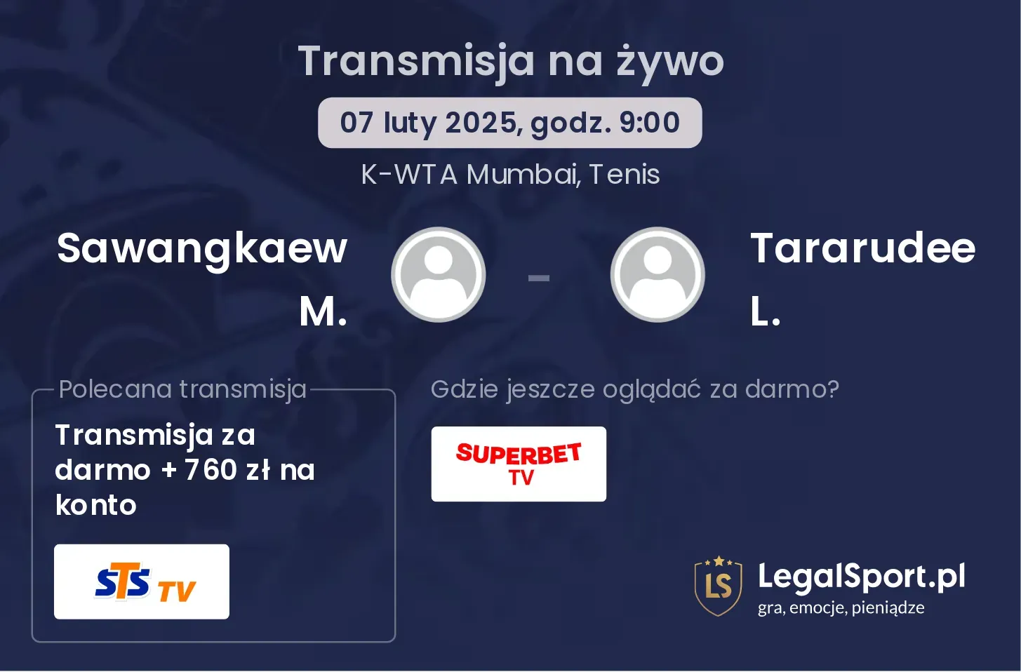 Sawangkaew M. - Tararudee L. transmisja na żywo